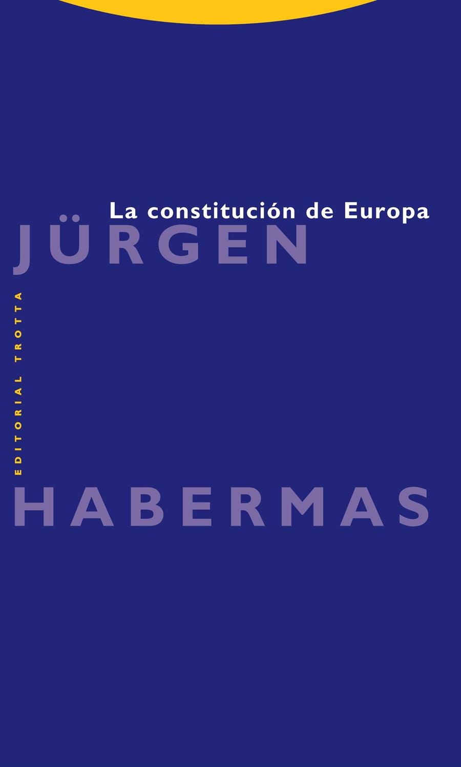 LA CONSTITUCION DE EUROPA | 9788498793130 | HABERMAS, JURGEN | Llibreria L'Odissea - Libreria Online de Vilafranca del Penedès - Comprar libros