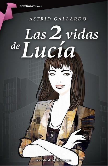 LAS 2 VIDAS DE LUCÍA | 9788415747284 | GALLARDO, ASTRID | Llibreria Online de Vilafranca del Penedès | Comprar llibres en català