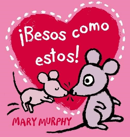 BESOS COMO ESTOS | 9788415656364 | MURPHY, MARY | Llibreria Online de Vilafranca del Penedès | Comprar llibres en català