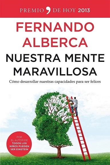 NUESTRA MENTE MARAVILLOSA | 9788499982564 | ALBERCA, FERNANDO | Llibreria L'Odissea - Libreria Online de Vilafranca del Penedès - Comprar libros