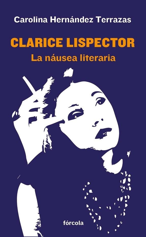 CLARICE LISPECTOR | 9788415174745 | HERNÁNDEZ TERRAZAS, CAROLINA | Llibreria Online de Vilafranca del Penedès | Comprar llibres en català