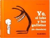 YO EL LOBO Y LAS GALLETAS ( DE CHOCOLATE ) | 9788488342935 | PERRET, DELPHINE | Llibreria Online de Vilafranca del Penedès | Comprar llibres en català