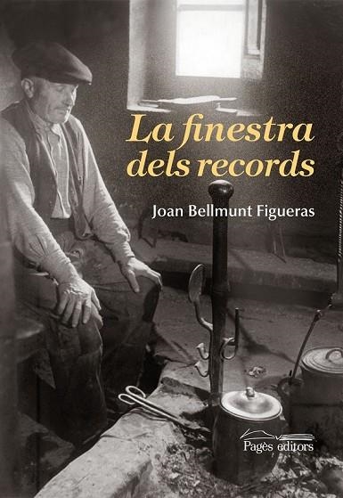 LA FINESTRA DELS RECORDS | 9788499752518 | BELLMUNT, JOAN | Llibreria Online de Vilafranca del Penedès | Comprar llibres en català