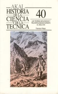 LAS TEORIAS GEOLOGICAS Y PALEONTOLOGICAS DURANTE EL S. XIX | 9788476007433 | PELAYO, FRANCISCO | Llibreria Online de Vilafranca del Penedès | Comprar llibres en català