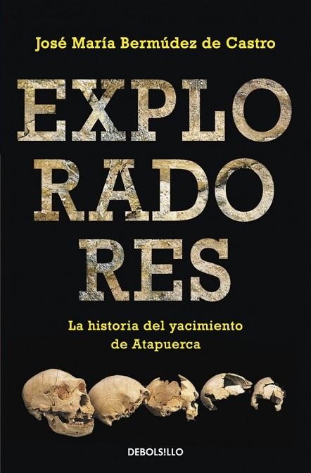 EXPLORADORES | 9788490321966 | BERMUDEZ DE CASTRO, JOSE MARIA | Llibreria L'Odissea - Libreria Online de Vilafranca del Penedès - Comprar libros