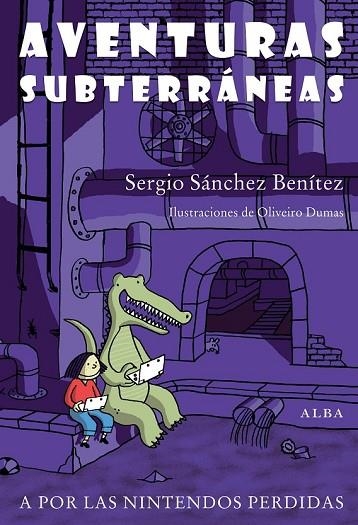 AVENTURAS SUBTERRÁNEAS | 9788484288367 | GARCÍA, SERGIO | Llibreria Online de Vilafranca del Penedès | Comprar llibres en català