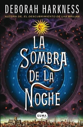 LA SOMBRA DE LA NOCHE | 9788483654811 | HARKNESS, DEBORAH | Llibreria Online de Vilafranca del Penedès | Comprar llibres en català