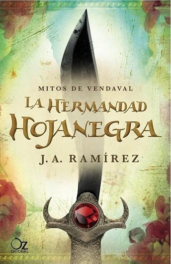 LA HERMANDAD HOJANEGRA | 9788494112300 | RAMÍREZ MORENO, JOSE ANTONIO | Llibreria Online de Vilafranca del Penedès | Comprar llibres en català