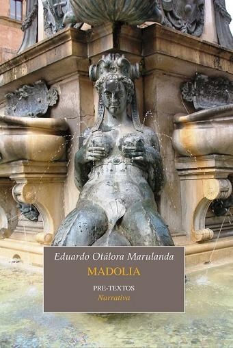 MADOLIA | 9788415576457 | OTÁLORA MARULANDA, EDUARDO | Llibreria Online de Vilafranca del Penedès | Comprar llibres en català