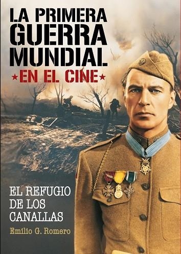 LA PRIMERA GUERRA MUNDIAL EN EL CINE | 9788415405559 | GONZÁLEZ ROMERO, EMILIO | Llibreria Online de Vilafranca del Penedès | Comprar llibres en català