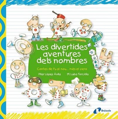 LES DIVERTIDES AVENTURES DELS NOMBRES | 9788499064048 | LÓPEZ ÁVILA, PILAR | Llibreria Online de Vilafranca del Penedès | Comprar llibres en català