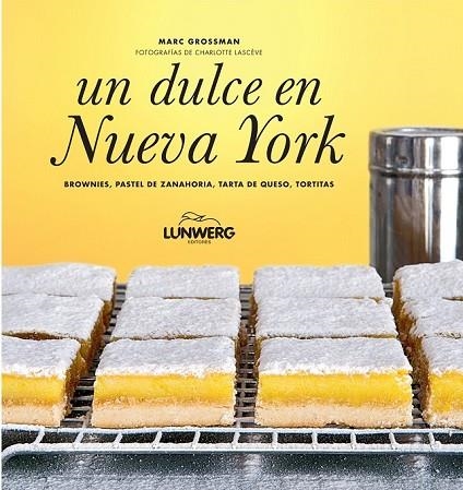 UN DULCE EN NUEVA YORK | 9788497859295 | GROSSMAN, MARC | Llibreria Online de Vilafranca del Penedès | Comprar llibres en català