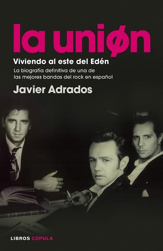 LA UNION VIVIENDO AL ESTE DEL EDEN | 9788448008574 | ADRADOS, JAVIER | Llibreria Online de Vilafranca del Penedès | Comprar llibres en català