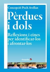 PÈRDUES I DOLS | 9788499213880 | POCH AVELLAN, CONCEPCIÓ | Llibreria Online de Vilafranca del Penedès | Comprar llibres en català