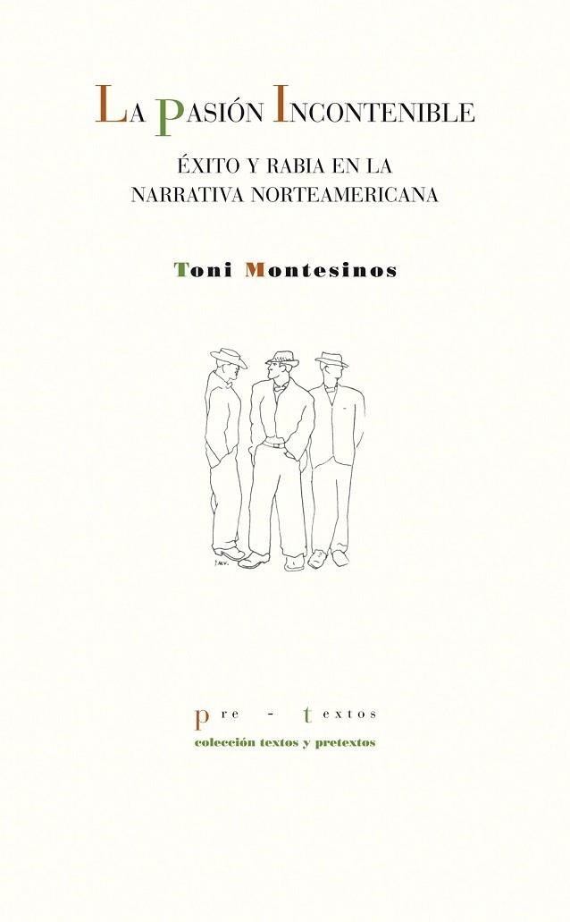 LA PASIÓN INCONTENIBLE | 9788415576464 | MONTESINOS GILBERT, TONI | Llibreria Online de Vilafranca del Penedès | Comprar llibres en català