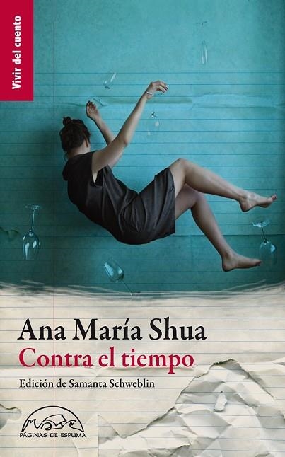 CONTRA EL TIEMPO | 9788483931417 | SHUA, ANA MARÍA | Llibreria L'Odissea - Libreria Online de Vilafranca del Penedès - Comprar libros