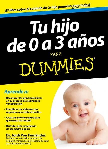 TU HIJO DE 0 A 3 AÑOS PARA DUMMIES | 9788432901454 | DR. JORDI POU | Llibreria Online de Vilafranca del Penedès | Comprar llibres en català