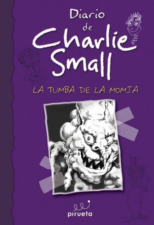 DIARIO DE CHARLIE SMALL LA TUMBA DE LA MOMIA | 9788415235408 | SMALL, CHARLIE | Llibreria Online de Vilafranca del Penedès | Comprar llibres en català