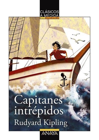 CAPITANES INTRÉPIDOS | 9788467840087 | KIPLING, RUDYARD | Llibreria Online de Vilafranca del Penedès | Comprar llibres en català