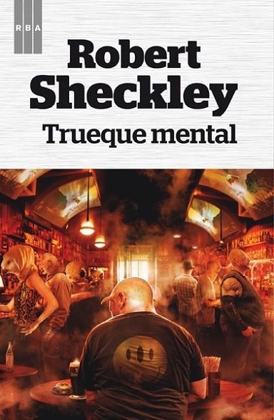 TRUEQUE MENTAL | 9788490065839 | SCHECKLEY, ROBERT | Llibreria Online de Vilafranca del Penedès | Comprar llibres en català