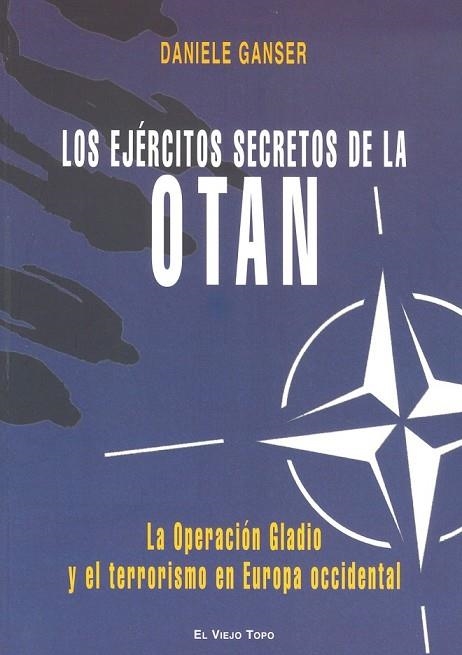 LOS EJÉRCITOS SECRETOS DE LA OTAN | 9788492616527 | GANSER, DANIELE | Llibreria Online de Vilafranca del Penedès | Comprar llibres en català