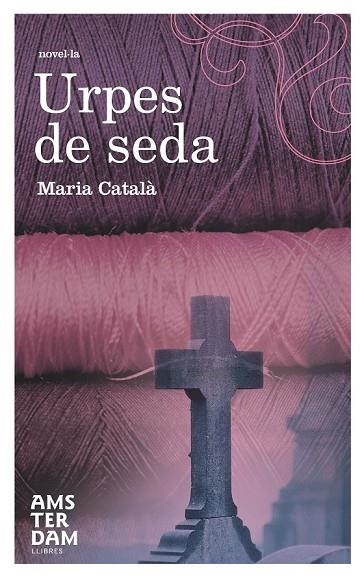 URPES DE SEDA | 9788492941315 | CATALA, MARIA | Llibreria L'Odissea - Libreria Online de Vilafranca del Penedès - Comprar libros