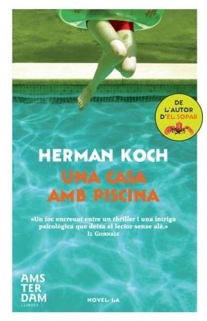 UNA CASA AMB PISCINA | 9788492941674 | KOCH, HERMAN | Llibreria Online de Vilafranca del Penedès | Comprar llibres en català