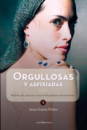 ORGULLOSAS Y ASFIXIADAS | 9788415088233 | GARCIA, ANNA | Llibreria Online de Vilafranca del Penedès | Comprar llibres en català