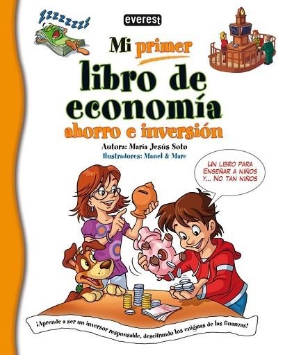 MI PRIMER LIBRO DE ECONOMIA | 9788444148038 | SOTO, MARIA JESUS | Llibreria L'Odissea - Libreria Online de Vilafranca del Penedès - Comprar libros