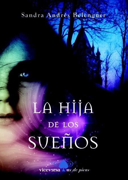 LA HIJA DE LOS SUEÑOS | 9788492819539 | ANDRES BELENGUER, SANDRA | Llibreria Online de Vilafranca del Penedès | Comprar llibres en català