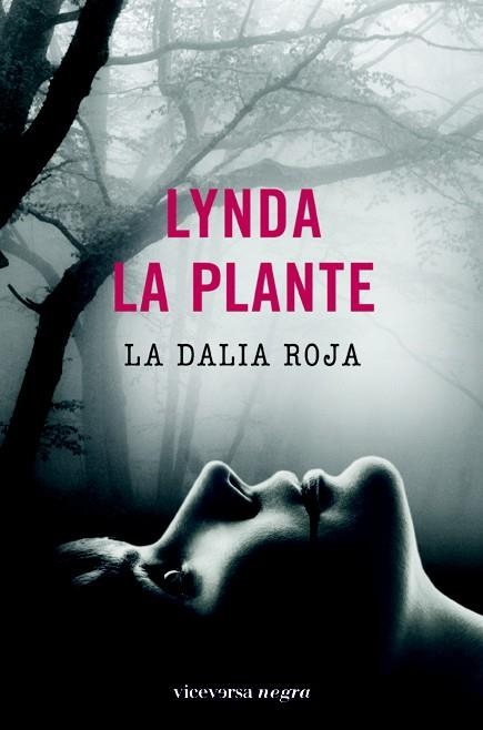 LA DALIA ROJA | 9788492819515 | LA PLANTE, LYNDA | Llibreria Online de Vilafranca del Penedès | Comprar llibres en català