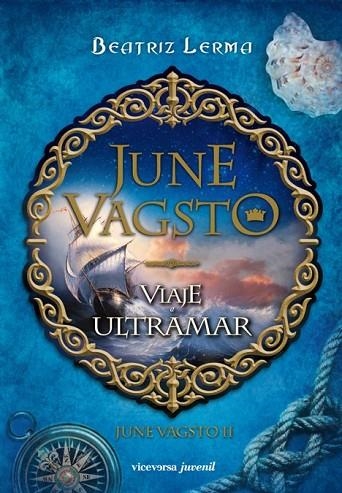 JUNE VAGSTO II VIAJE A ULTRAMAR | 9788492819911 | GONZALEZ, BEATRIZ | Llibreria Online de Vilafranca del Penedès | Comprar llibres en català