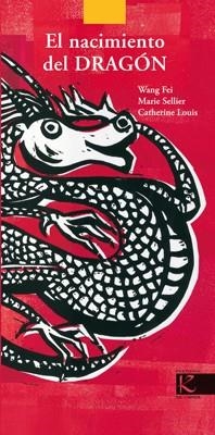 EL NACIMIENTO DEL DRAGON | 9788496957541 | FEI, WANG | Llibreria Online de Vilafranca del Penedès | Comprar llibres en català