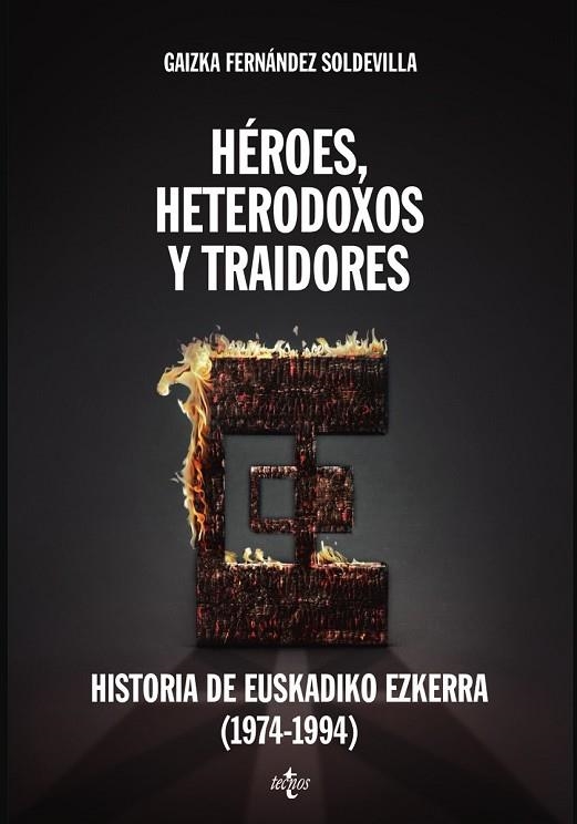 HÉROES HETERODOXOS Y TRAIDORES | 9788430958092 | FERNÁNDEZ SOLDEVILLA, GAIZKA | Llibreria Online de Vilafranca del Penedès | Comprar llibres en català