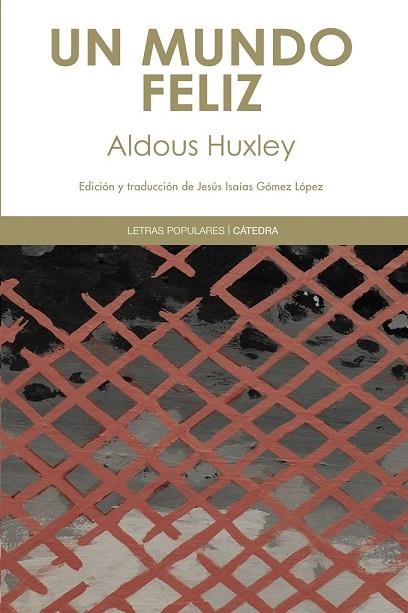 UN MUNDO FELIZ | 9788437631370 | HUXLEY, ALDOUS | Llibreria Online de Vilafranca del Penedès | Comprar llibres en català