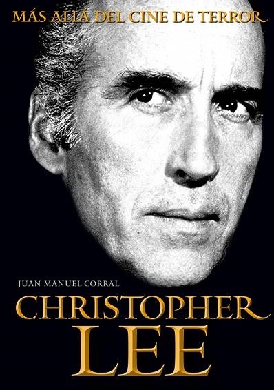 CHRISTOPHER LEE | 9788415405573 | CORRAL, JUAN MANUEL | Llibreria Online de Vilafranca del Penedès | Comprar llibres en català