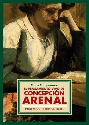 EL PENSAMIENTO VIVO DE CONCEPCIÓN ARENAL | 9788415177777 | CAMPOAMOR, CLARA | Llibreria Online de Vilafranca del Penedès | Comprar llibres en català