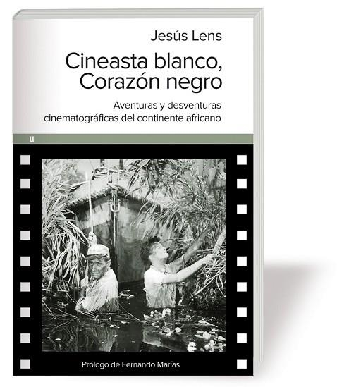 CINEASTA BLANCO CORAZON NEGRO | 9788415063636 | LENS ESPINOSA, JESUS | Llibreria Online de Vilafranca del Penedès | Comprar llibres en català