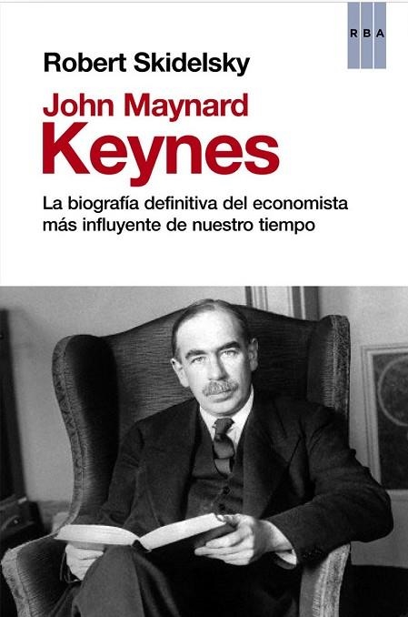 JOHN MAYNARD KEYNES | 9788490066560 | SKIDELSKY , ROBERT | Llibreria Online de Vilafranca del Penedès | Comprar llibres en català