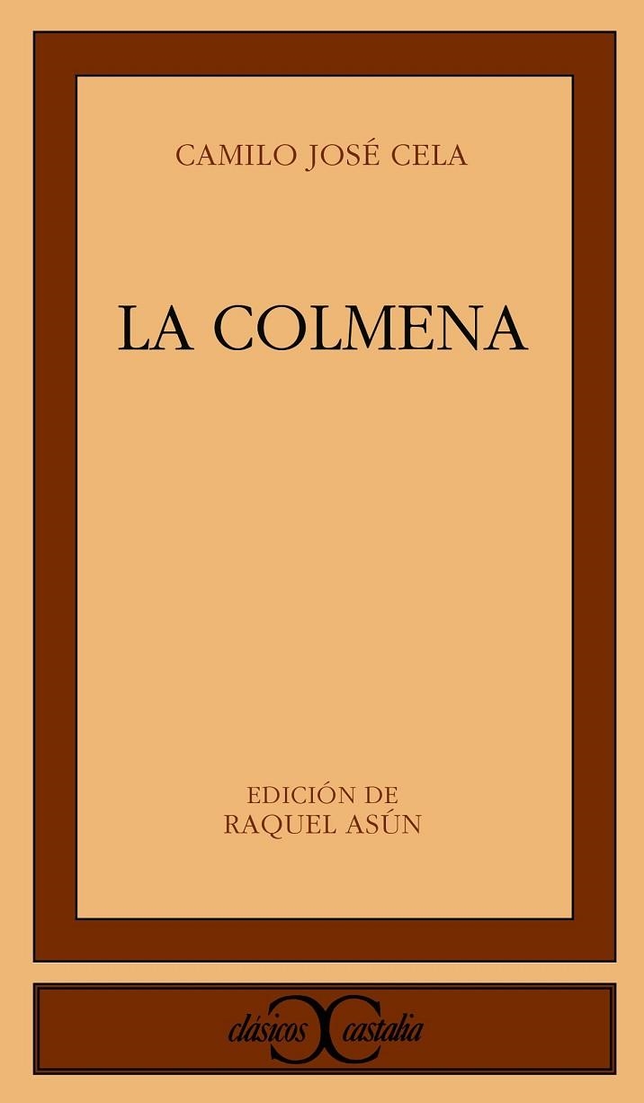 LA COLMENA | 9788470394362 | CAMILO JOSE CELA | Llibreria Online de Vilafranca del Penedès | Comprar llibres en català