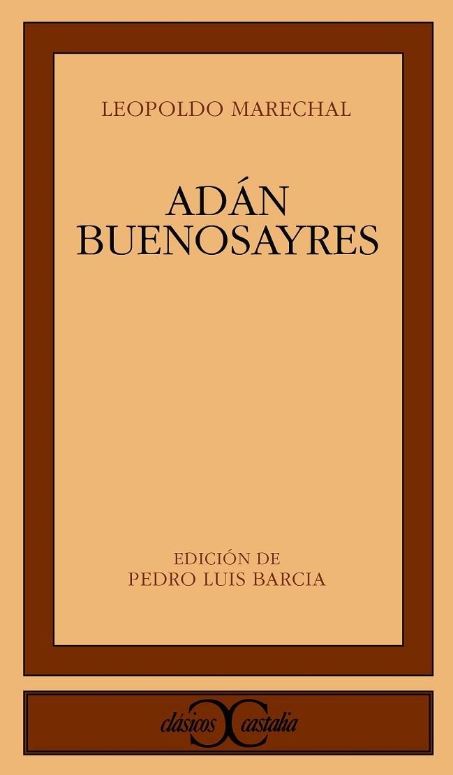 ADAN BUENOSAYRES | 9788470397042 | LEOPOLDO MARECHAL | Llibreria Online de Vilafranca del Penedès | Comprar llibres en català