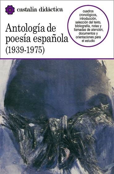 ANTOLOGIA DE LA POESIA ESPAÑOLA 1939-1975 | 9788470395420 | VARIOS AUTORES | Llibreria Online de Vilafranca del Penedès | Comprar llibres en català