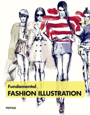 FUNDAMENTAL FASHION ILLUSTRATION | 9788415829195 | AA. VV. | Llibreria Online de Vilafranca del Penedès | Comprar llibres en català