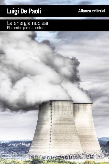 LA ENERGÍA NUCLEAR | 9788420675534 | DE PAOLI, LUIGI | Llibreria Online de Vilafranca del Penedès | Comprar llibres en català