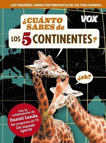 CUÁNTO SABES DE LOS 5 CONTINENTES | 9788499740874 | AA. VV. | Llibreria Online de Vilafranca del Penedès | Comprar llibres en català