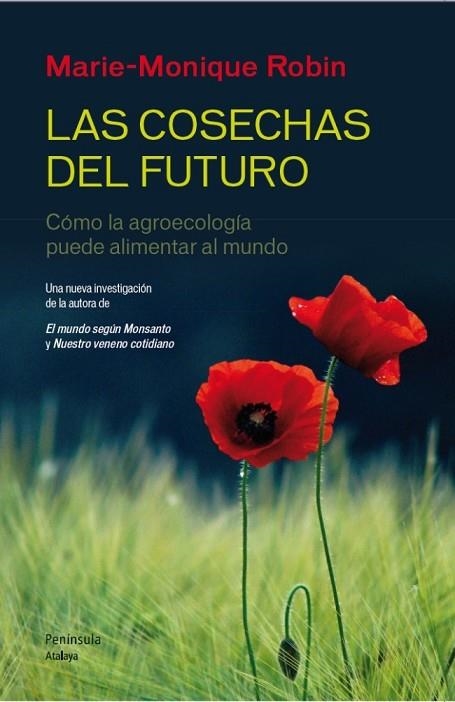 LAS COSECHAS DEL FUTURO | 9788499422190 | ROBIN, MARIE MONIQUE | Llibreria Online de Vilafranca del Penedès | Comprar llibres en català