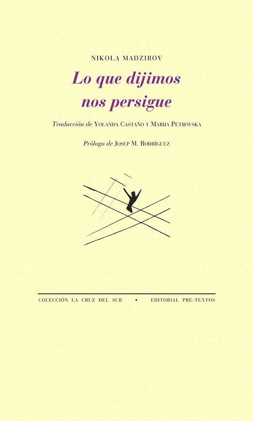 LO QUE DIJIMOS NOS PERSIGUE | 9788415576501 | MADZIROV, NIKOLA | Llibreria Online de Vilafranca del Penedès | Comprar llibres en català