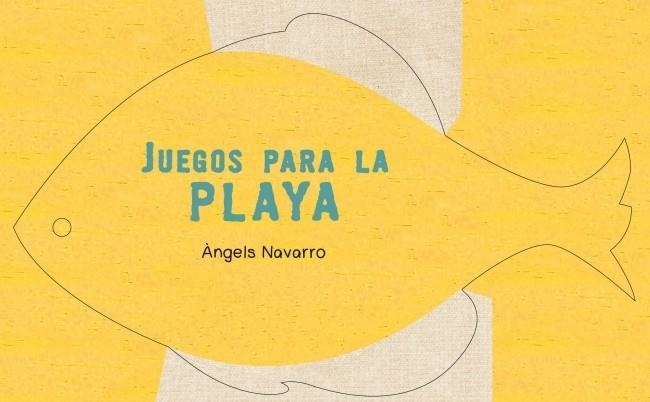 JUEGOS PARA LA PLAYA | 9788448835439 | NAVARRO, ANGELS | Llibreria Online de Vilafranca del Penedès | Comprar llibres en català