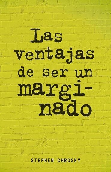 LAS VENTAJAS DE SER UN MARGINADO | 9788420403540 | CHBOSKY, STEPHEN | Llibreria L'Odissea - Libreria Online de Vilafranca del Penedès - Comprar libros