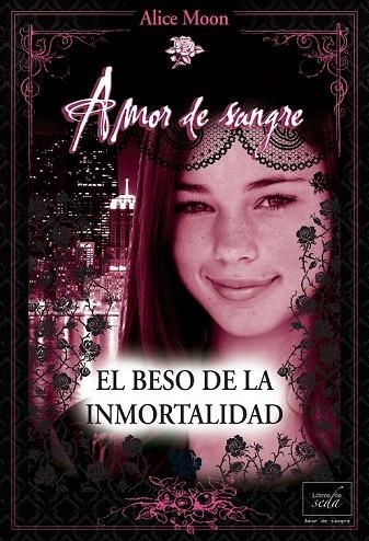 EL BESO DE LA INMORTALIDAD | 9788415854098 | MOON, ALICE | Llibreria Online de Vilafranca del Penedès | Comprar llibres en català